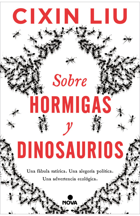 Sobre Hormigas y Dinosaurios - Cixin Liu