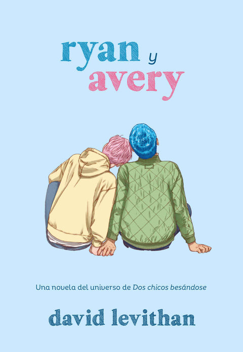 Ryan y Avery - David Levithan