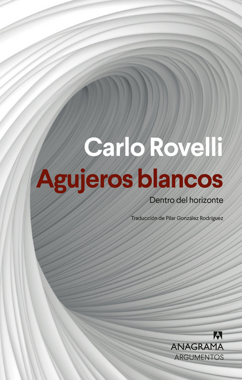 Agujeros blancos - Carlo Rovelli