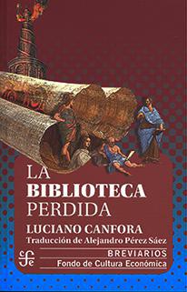 La biblioteca perdida - Luciano Canfora