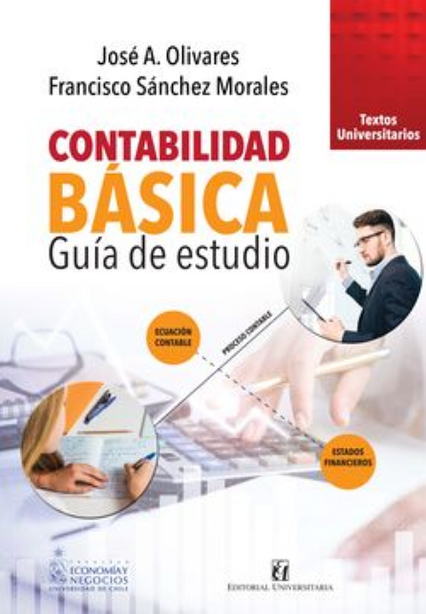 Contabilidad basic. Guia de estudio - Jose A. Olivares y Francisco Sanchez