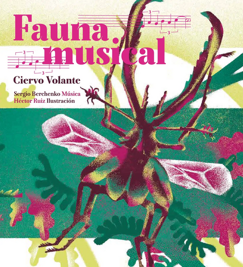 Fauna musical: Ciervo volante - Sergio Berchenko
