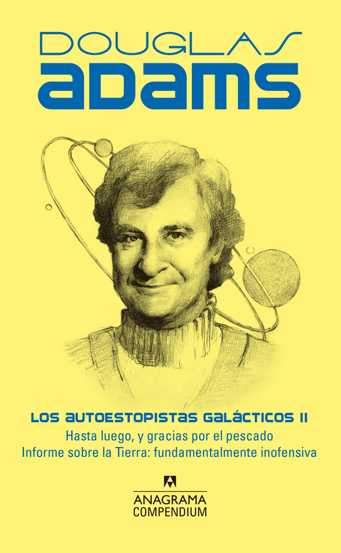 Los autoestopistas galácticos II - Douglas Adams