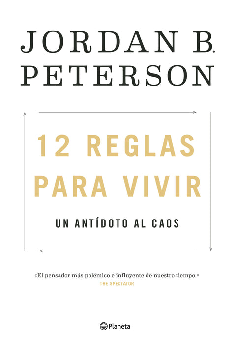 12 reglas para vivir - Jordan B. Peterson