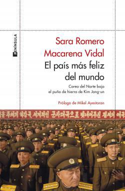 El país más feliz del mundo - Macarena Vidal, Sara Romero