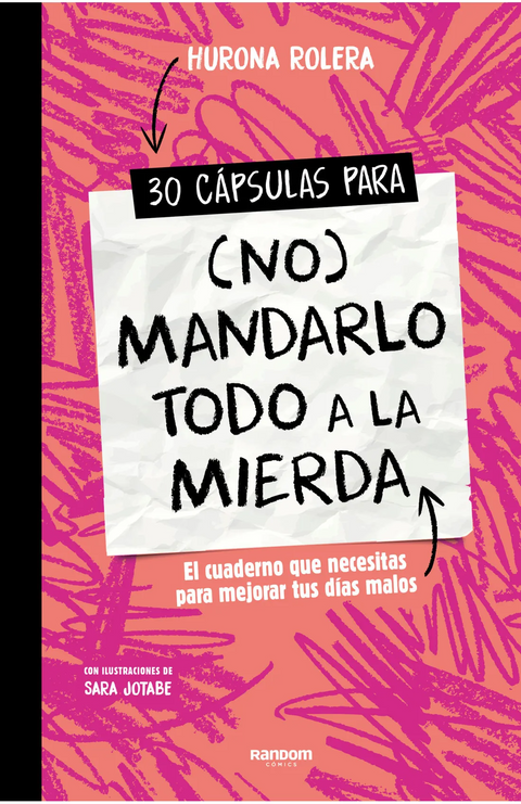 30 cápsulas para (no) mandarlo todo a la mierda - Hurona Rolera