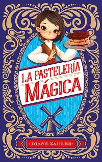 Pasteleria Magica - La  Diane Zahler