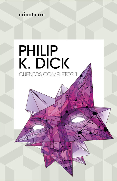 Cuentos completos 1 - Philip K. Dick