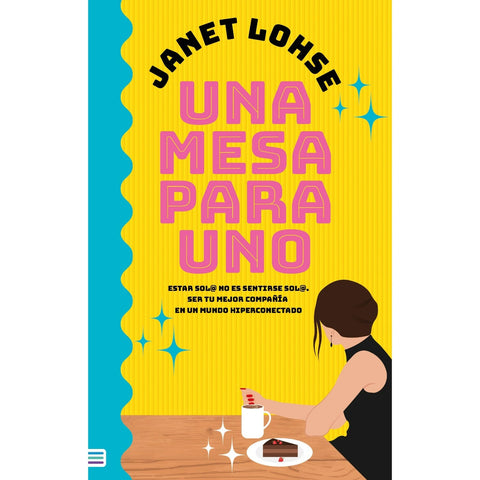 Una mesa para uno - Janet Lohse