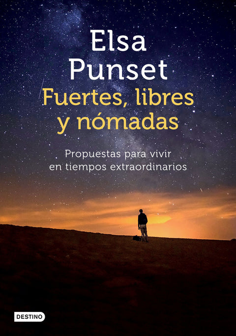 Fuertes, Libres y Nomadas - Elsa Punset