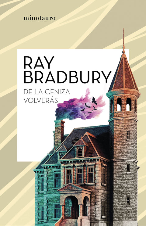 De las cenizas volveras - Ray Bradbury