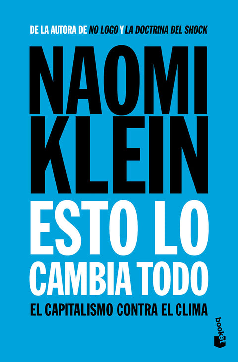 Esto lo cambia todo - Naomi Klein