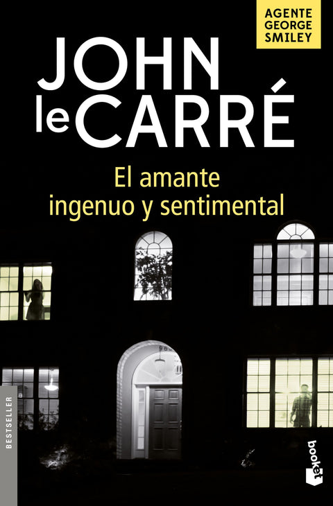 El amante ingenuo y sentimental - John le Carré