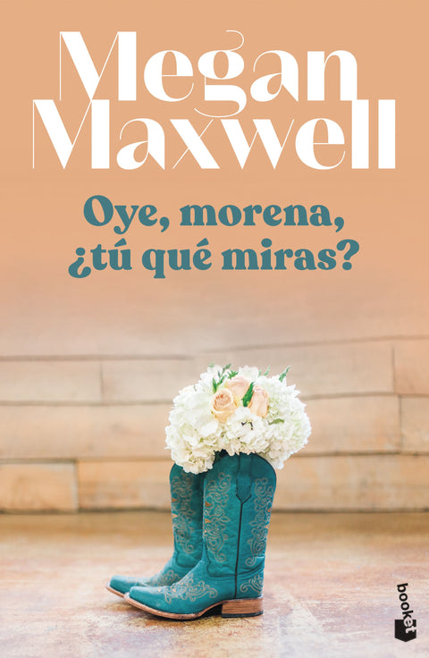 Oye, Morena, ¿Tu Que Miras? - Megan Maxwell