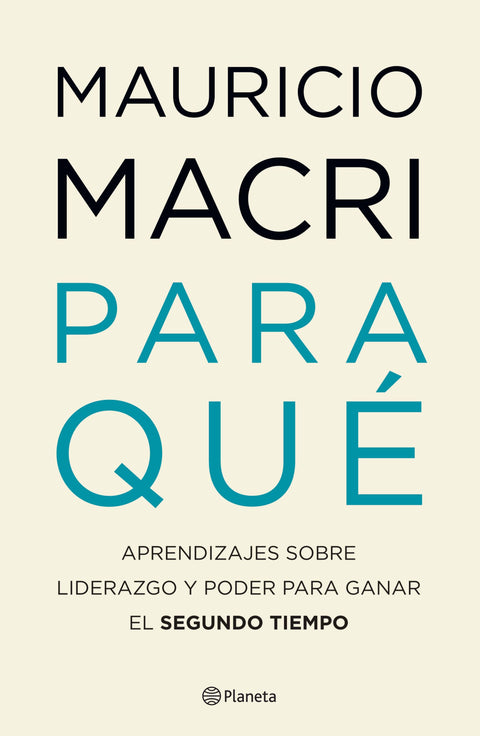 Para qué - Mauricio Macri
