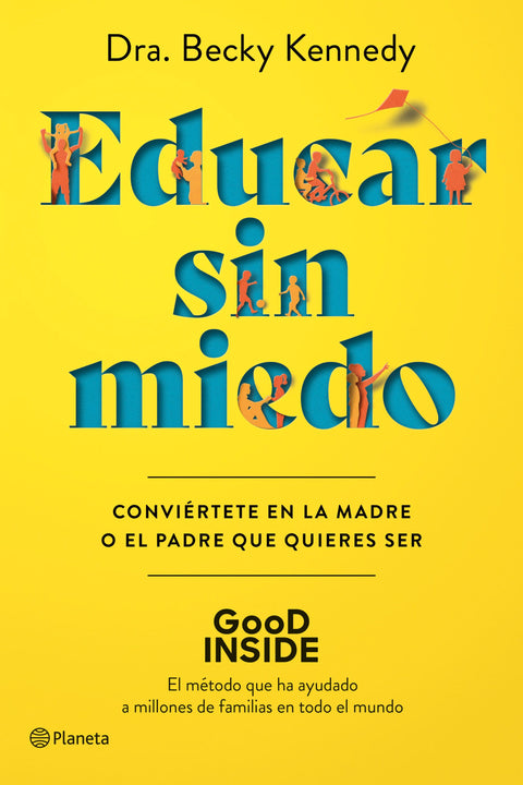 Educar sin miedo - Dra. Becky Kennedy
