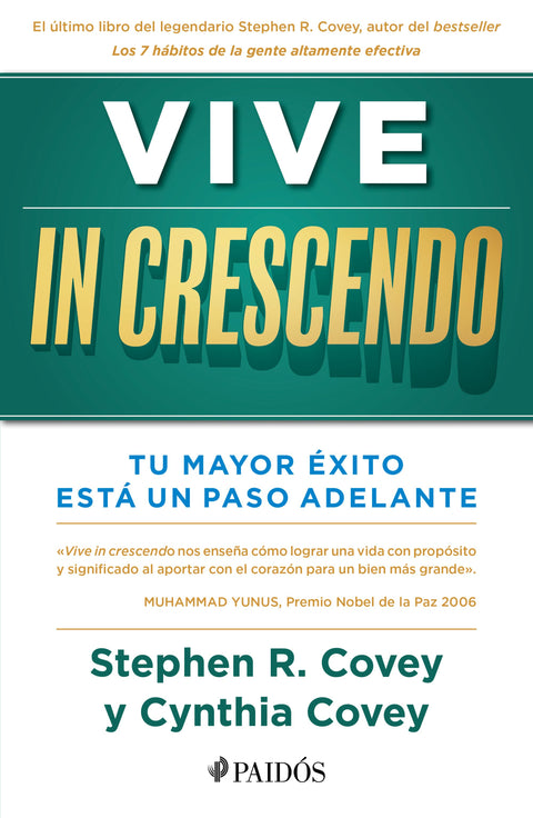 Vive in crescendo  - Stephen R. Covey
