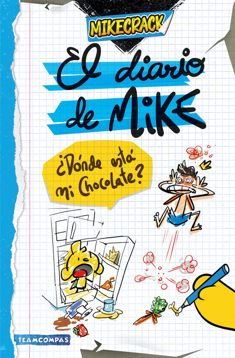 El diario de Mike. ¿Dónde está mi chocolate? - Mikecrack