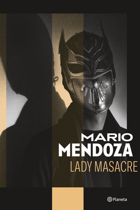 Lady Masacre - Mario Mendoza