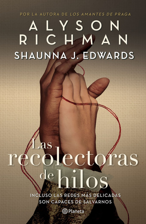 Las recolectoras de hilos - Alyson Richman - Shaunna J. Edwards