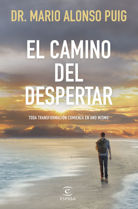 El camino del despertar - Dr. Mario Alonso Puig