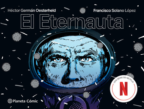 El eternauta (ed. económica) - H.G.Oesterheld | Solano López