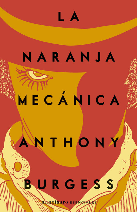 La naranja mecánica - Anthony Burgess
