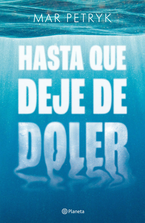 Hasta que deje de doler - Mar Petryk