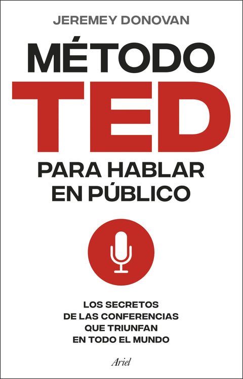 Método Ted para hablar en publico - Jeremy Donovan