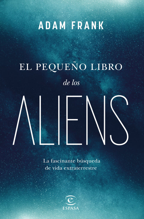 El pequeño libro de los Aliens - Adam Frank