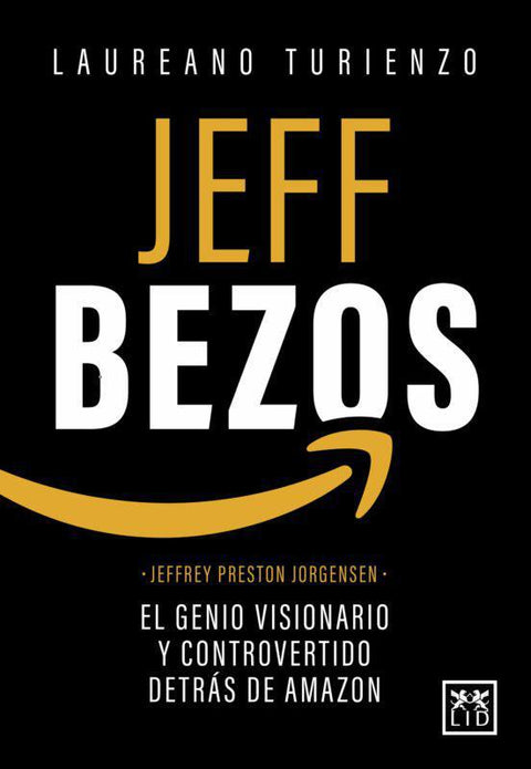 Jeff Bezos  - Laureano Turienzo Esteban