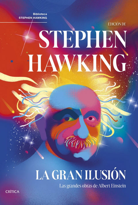 La gran ilusión - Stephen Hawking