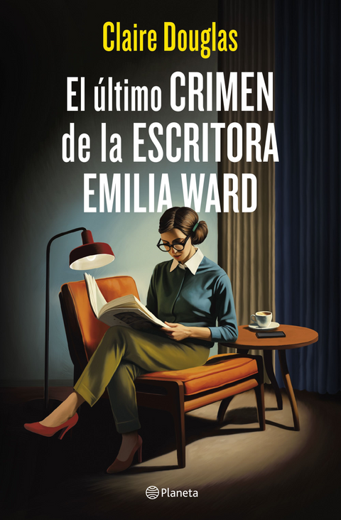 El ultimo crimen de la escritora Emilia Ward - Claire Douglas