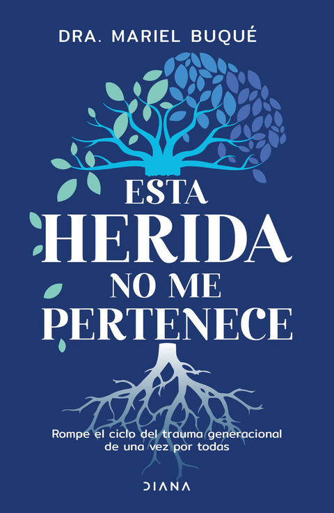 Esta herida no me pertenece - Dra. Mariel Buque