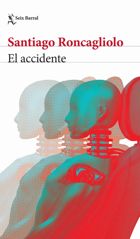 El accidente - Santiago Roncagliolo