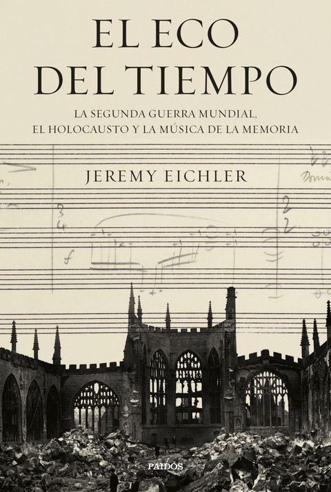 El eco del tiempo - Jeremy Eichler