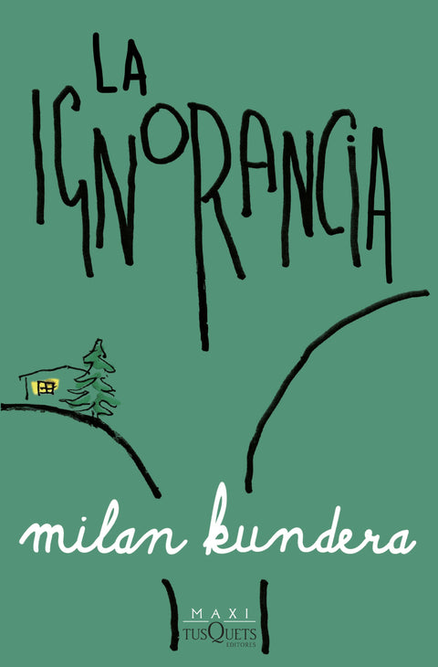 La ignorancia - Milan Kundera