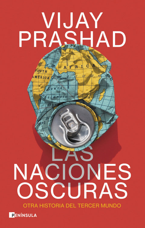 Las naciones oscuras - Vijay Prashad