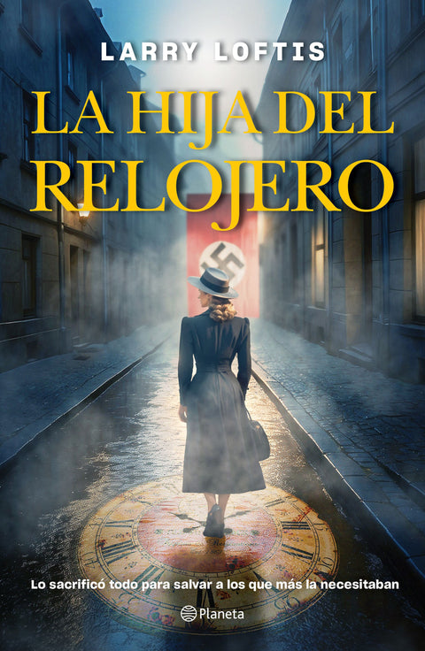 La hija del relojero - Larry Loftis