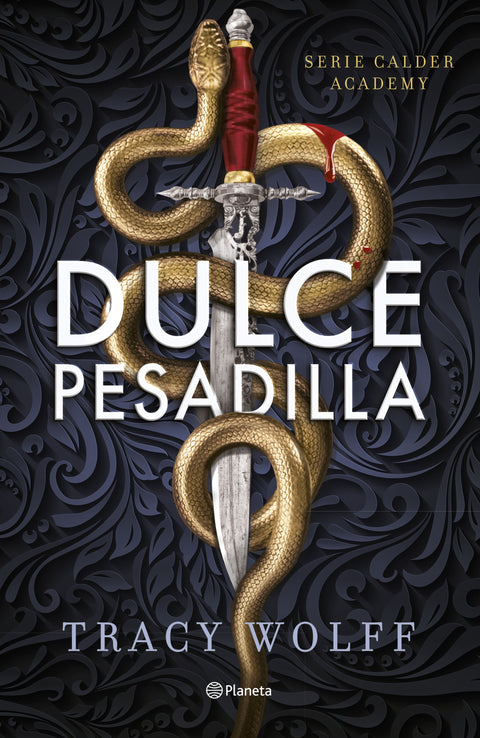 Dulce pesadilla (Calder Academy 1) - Tracy Wolff