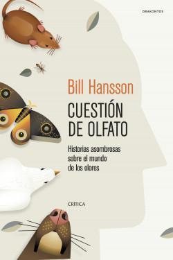 Cuestión de olfato - Bill Hansson