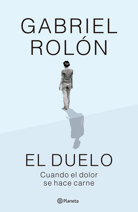 El duelo - Gabriel Rolón