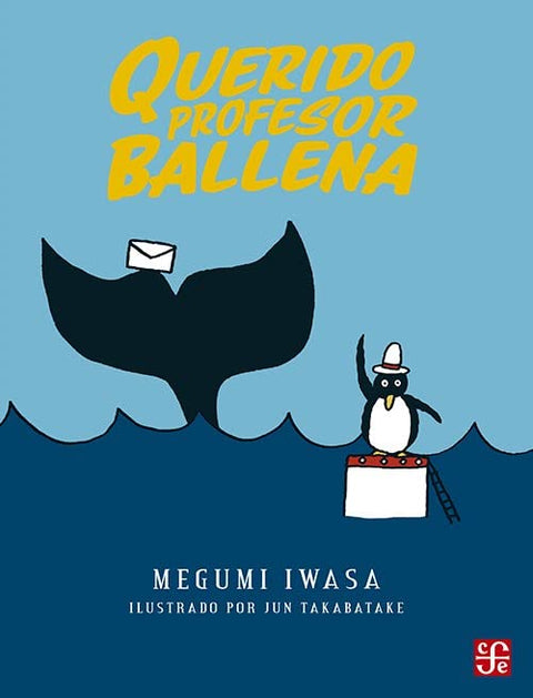 Querido profesor ballena - Megumi Iwasa