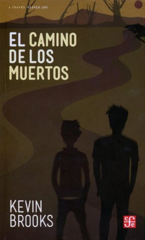 El camino de los muertos - Kevin Brooks