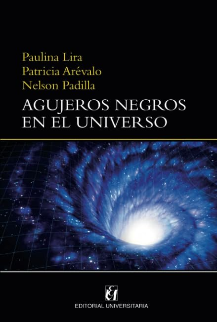 Agujeros negros en el universo - Varios autores