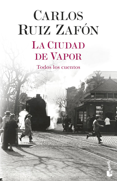 La ciudad de vapor - Carlos Ruiz Zafón