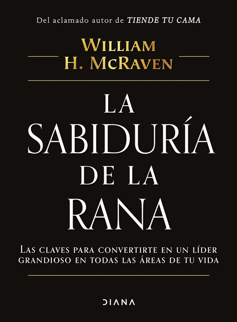 La sabiuduria de la rana - William H. McRaven