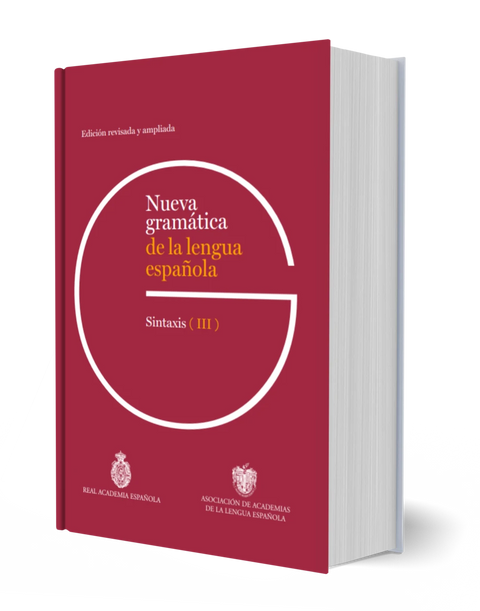 Nueva gramática de la lengua española. Edición revisada y ampliada - RAE