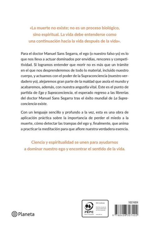 Ego y supraconciencia - Dr. Manuel Sans Segarra, Juan Carlos Cebrián