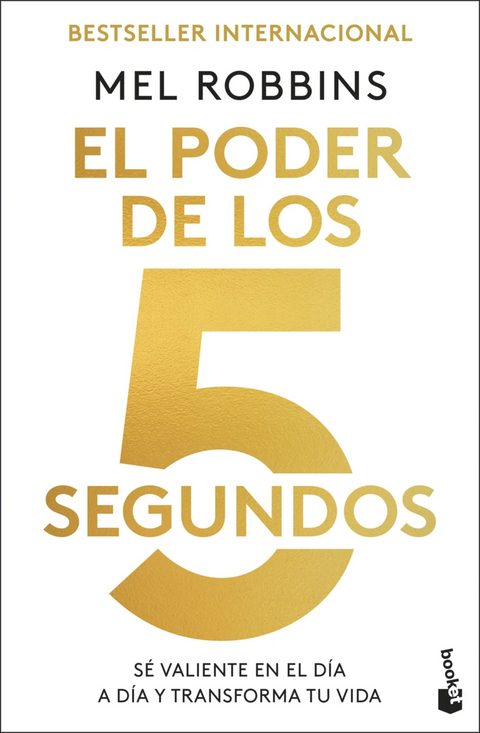 El poder de los 5 segundos - Mel Robbins